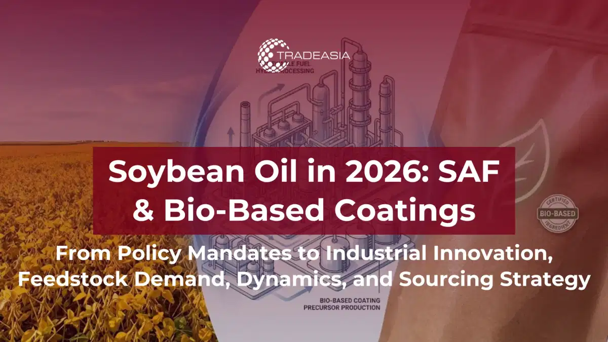 Soybean Oil in 2026: From Renewable Diesel to Bio-Based Coatings
